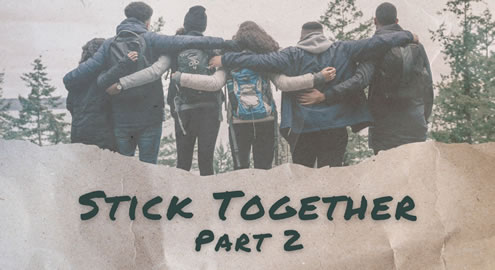Sticking Together – Part 2